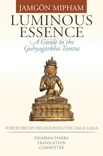 Imagen de archivo de Luminous Essence: A Guide to the Guhyagarbha Tantra a la venta por HPB-Red