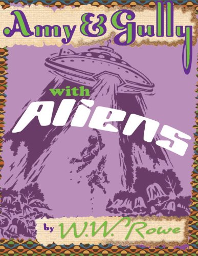 9781559393287: Amy and Gully with Aliens