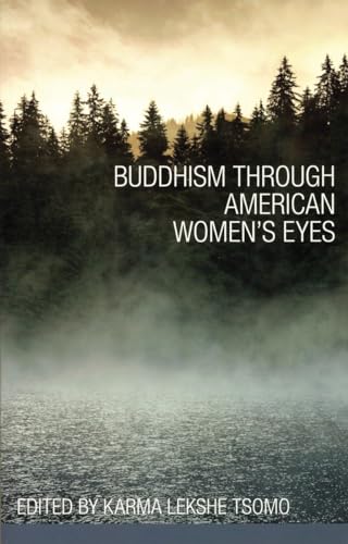 Beispielbild fr Buddhism through American Women's Eyes zum Verkauf von SecondSale