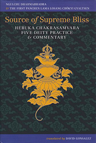 Stock image for Source of Supreme Bliss: Heruka Chakrasamvara Five Deity Practice and Commentary for sale by Smith Family Bookstore Downtown