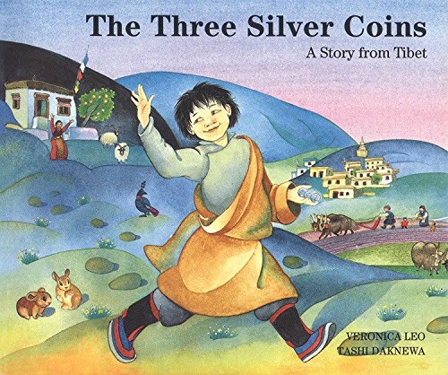 Imagen de archivo de The Three Silver Coins : A Story from Tibet a la venta por Better World Books