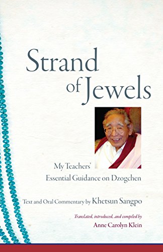 Imagen de archivo de Strand of Jewels: My Teachers' Essential Guidance on Dzogchen a la venta por Raritan River Books