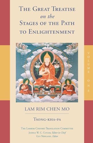 Beispielbild fr The Great Treatise on the Stages of the Path to Enlightenment: Volume 1 (Lamrim Chenmo) zum Verkauf von Monster Bookshop