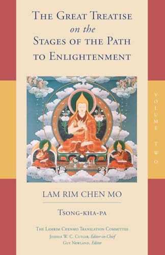 9781559394437: The Great Treatise on the Stages of the Path to Enlightenment (Volume 2) (The Great Treatise on the Stages of the Path, the Lamrim Chenmo)