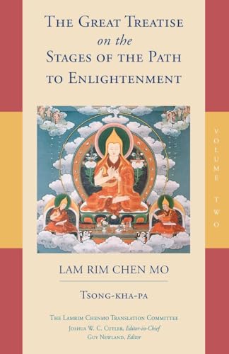 9781559394437: The Great Treatise on the Stages of the Path to Enlightenment: Volume 2 (Lamrim Chenmo) (The Great Treatise on the Stages of the Path, the Lamrim Chenmo)