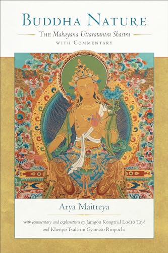 9781559394826: Buddha Nature: The Mahayana Uttaratantra Shastra with Commentary