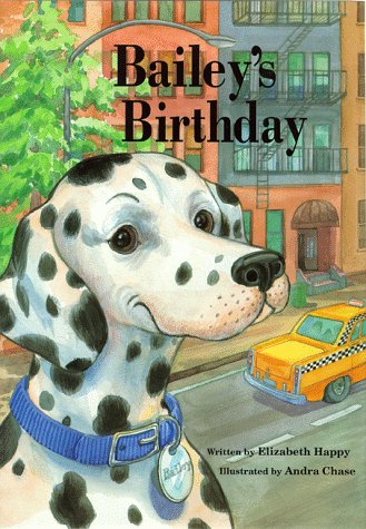 Stock image for New York City-Bailey's Birthday (Birthdays Children's Books) (Marsh Media Character Education) for sale by SecondSale