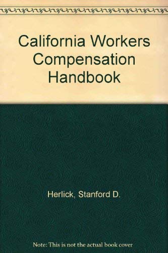 Beispielbild fr California Workers' Compensation Handbook zum Verkauf von ThriftBooks-Atlanta