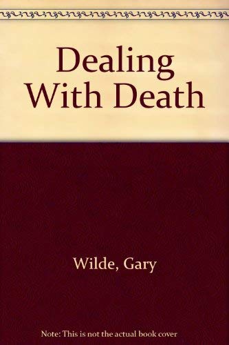 9781559451123: Dealing With Death