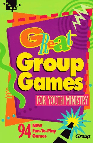 Imagen de archivo de Great Group Games for Youth Ministry a la venta por Wonder Book