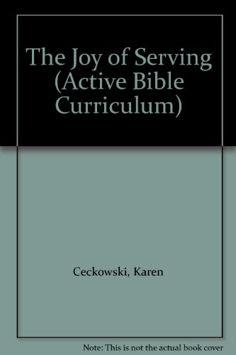 The Joy of Serving (Active Bible Curriculum)