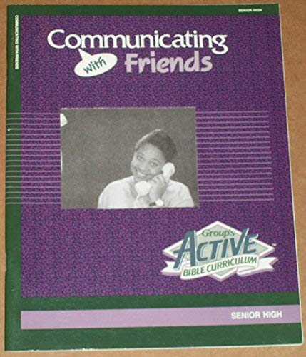 Imagen de archivo de Communicating with Friends Senior High a la venta por 4 THE WORLD RESOURCE DISTRIBUTORS