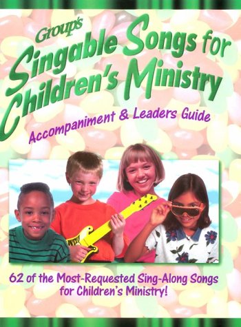 Stock image for Group's Singable Songs for Children's Ministry for sale by ThriftBooks-Dallas