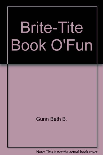 Stock image for Group's Brite-Tite Book o' Fun for sale by Better World Books