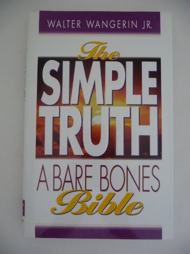 9781559456302: The Simple Truth: A Bare Bones Bible