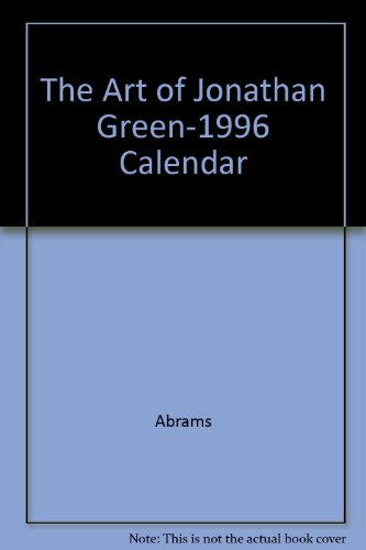 9781559492164: The Art of Jonathan Green-1996 Calendar