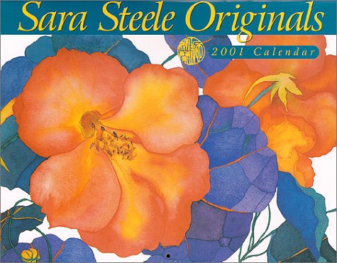 2001 Calendar (Sara Steele Originals) (9781559494861) by Steele, Sara