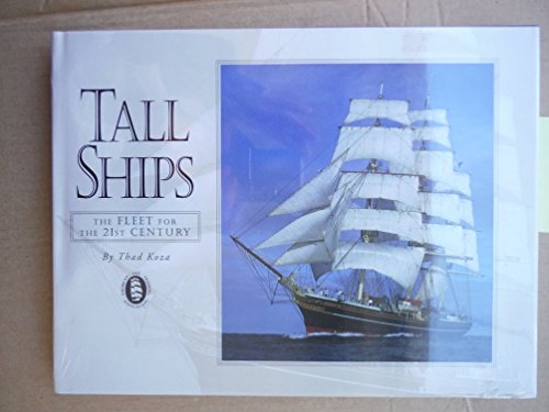 Beispielbild fr Tall Ships: A Fleet for the 21st Century 3rd Edition zum Verkauf von St Vincent de Paul of Lane County