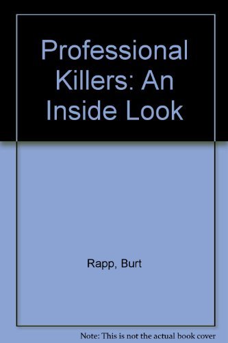 9781559500548: Professional Killers: An Inside Look