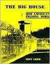 9781559500753: The Big House: How American Prisons Work