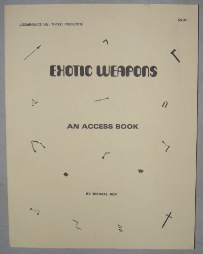 Stock image for Exotic Weapons: An Access Book for sale by Affordable Collectibles