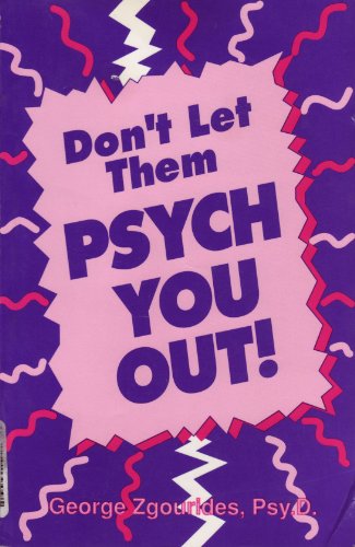 Stock image for Don't Let Them Psych You Out! for sale by ThriftBooks-Atlanta