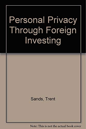 Imagen de archivo de Personal Privacy Through Foreign Investing a la venta por Bookmans