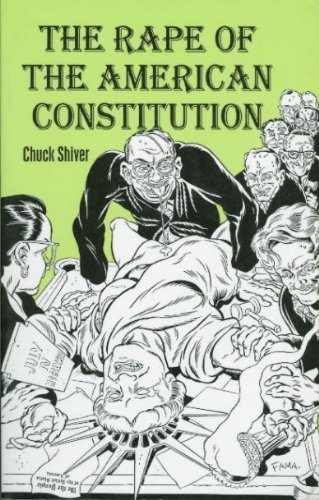 9781559501279: The Rape of the American Constitution