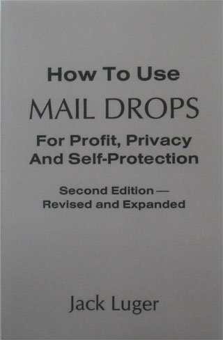 Beispielbild fr How to Use Mail Drops for Profit, Privacy and Self-Protection zum Verkauf von ThriftBooks-Atlanta