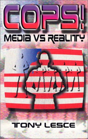 Stock image for Cops: Media Vs. Reality for sale by Earthlight Books