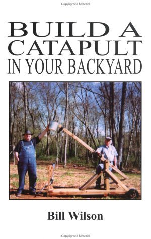 

Build a Catapult in Your Backyard