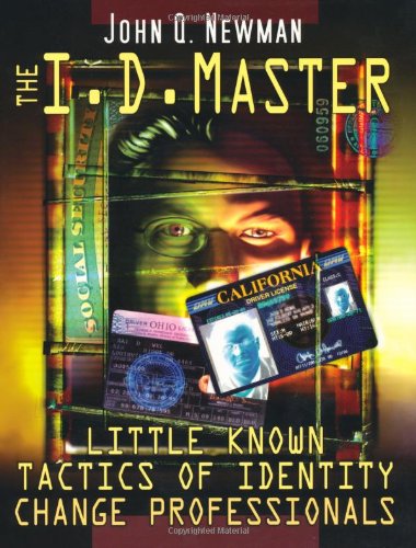 9781559502290: The I.D. Master: Little Known Tactics of Identity Change Professionals