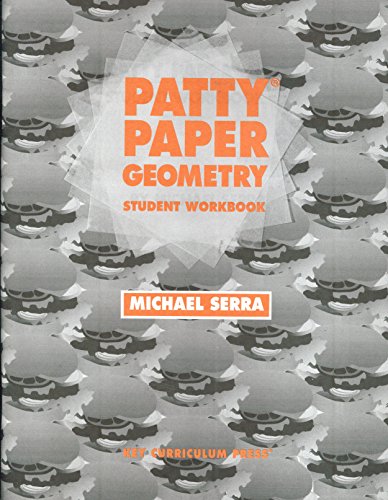 Imagen de archivo de Patty Paper Geometry: Student Workbook a la venta por HPB-Ruby
