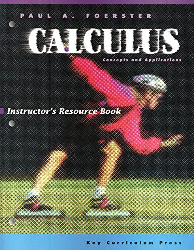 9781559531207: Calculus: Concepts and Applications Instructor's Resource Guide