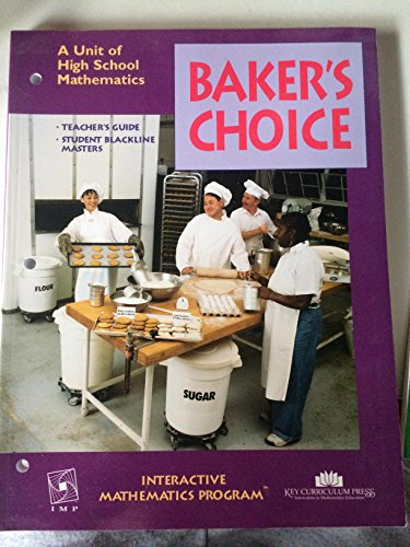 Stock image for Baker's Choice: A Unit of High School Mathematics, Teacher's Guide & Student Blackline Masters (Inte for sale by Better World Books