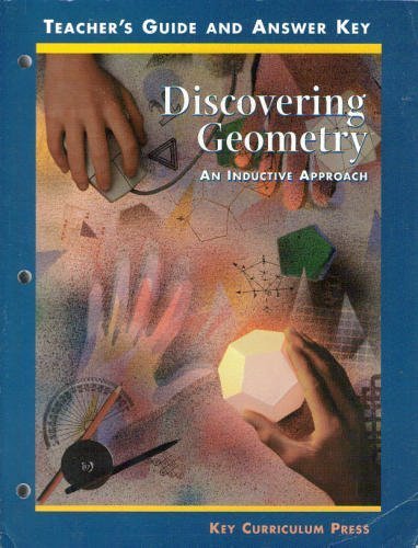 Beispielbild fr Discovering Geometry: An Inductive Approach, Teacher's Guide and Answer Key zum Verkauf von BooksRun