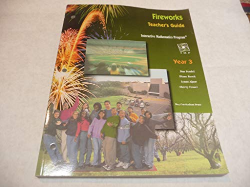 Imagen de archivo de Year 3: Teacher's Guide - Fireworks (Interactive Mathematics Program) a la venta por ThriftBooks-Dallas