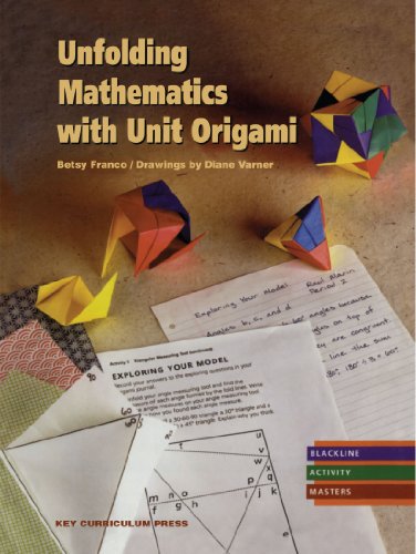 Stock image for Unfolding Mathematics with Unit Origami for sale by Books of the Smoky Mountains