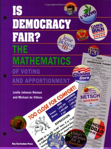 Imagen de archivo de Is Democracy Fair?: The Mathematics of Voting and Apportionment a la venta por More Than Words