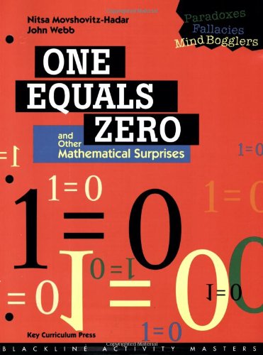 Beispielbild fr One Equals Zero and Other Mathematical Surprises: Paradoxes, Fallacies, and Mind Boglers zum Verkauf von ThriftBooks-Atlanta