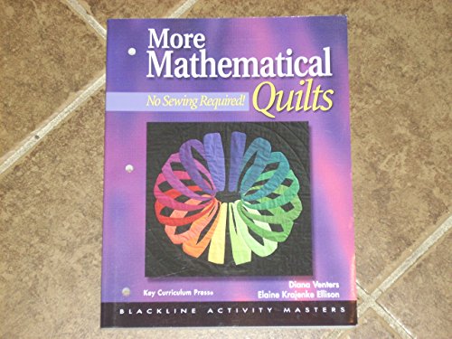 Imagen de archivo de More Mathematical Quilts: No Sewing Required!, Grades 6-12 a la venta por 2nd Life Books