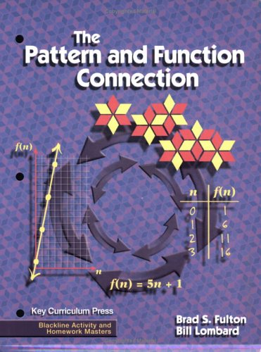 Stock image for The Pattern and Function Connection (Blackline Activity and Homework Masters) for sale by Wonder Book