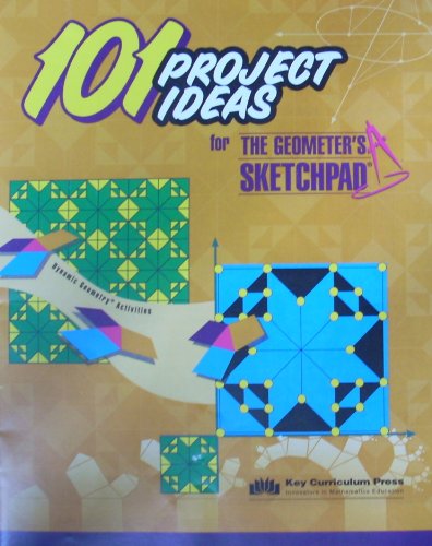Stock image for 101 Project Ideas for the Geometer's Sketchpad for sale by The Book Cellar, LLC