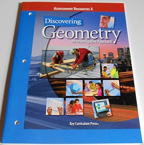 9781559535908: Discovering Geometry: An Investigative Approach : Assessment Resources A