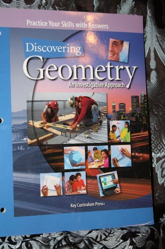 Beispielbild fr Discovering Geometry: An Investigative Approach, Practice Your Skills with Answers zum Verkauf von ThriftBooks-Dallas