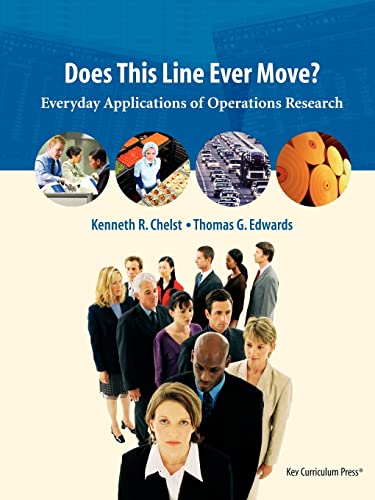 Stock image for Does This Line Ever Move?: Everyday Applications of Operations Research for sale by SecondSale