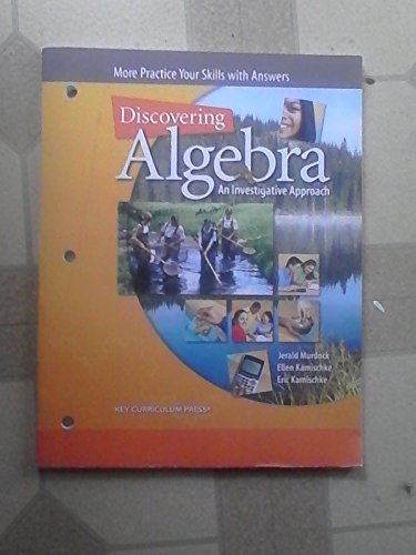 Imagen de archivo de Discovering Algebra: An Investigative Approach, More Practice Skills with Answers a la venta por Better World Books