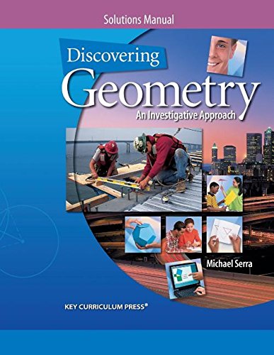 Imagen de archivo de Discovering Geometry: An Investigative Approach, Solutions Manual a la venta por Better World Books: West