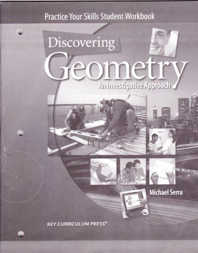 Stock image for Discovering Geometry: Practice Your Skills Student Workbook for sale by Orion Tech