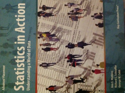 Statistics in Action: Understanding a World of Data (9781559539098) by Watkins, Ann E.; Scheaffer, Richard L.; Cobb, George W.